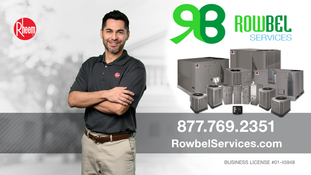 Get up to $1000 off on a new Rheem HVAC system installed by Rowbel Services. These Rheem systems are "The New Degree Of Comfort" and will save you tons on your energy costs.